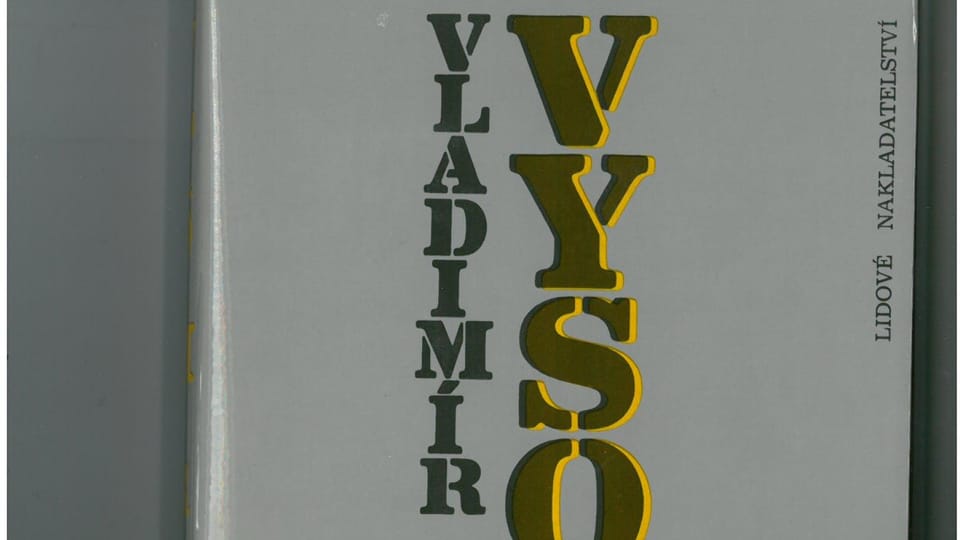 Владимир Высоцкий, перевод Яны Моравцовой, издательство Lidové noviny в 1988 году Владимир Высоцкий, перевод Яны Моравцовой, издательство Lidové noviny в 1988 году